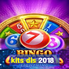 kits dls 2018